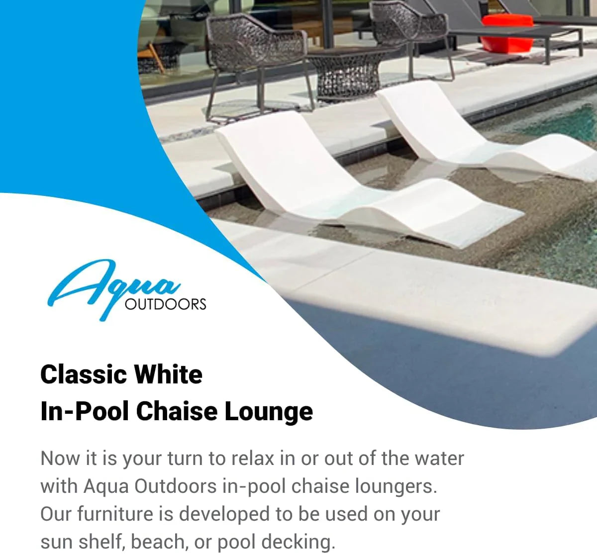 Classic White - in-Pool Chaise Lounger �� Designed for Water Depths Up to 9�� �� Aqua Outdoors �� Set of 2 �� Compatible with All Pool Types - Poolside & Sun Deck Tanning